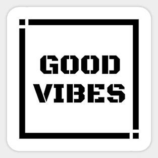 Good vibes Sticker